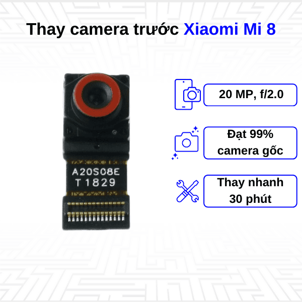 thay camera trước xiaomi mi 8