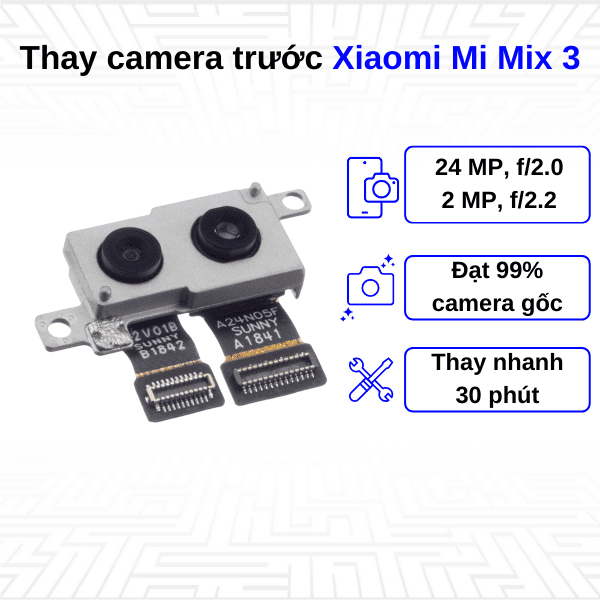 thay camera trước xiaomi mi mix 3