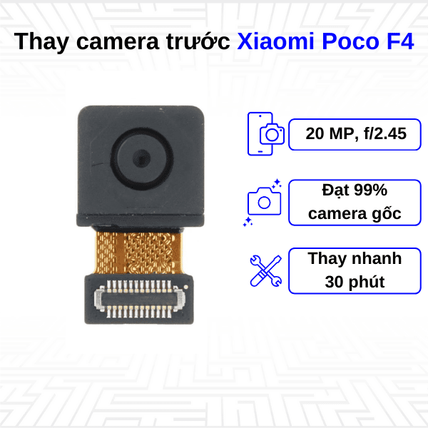 thay camera trước xiaomi poco f4
