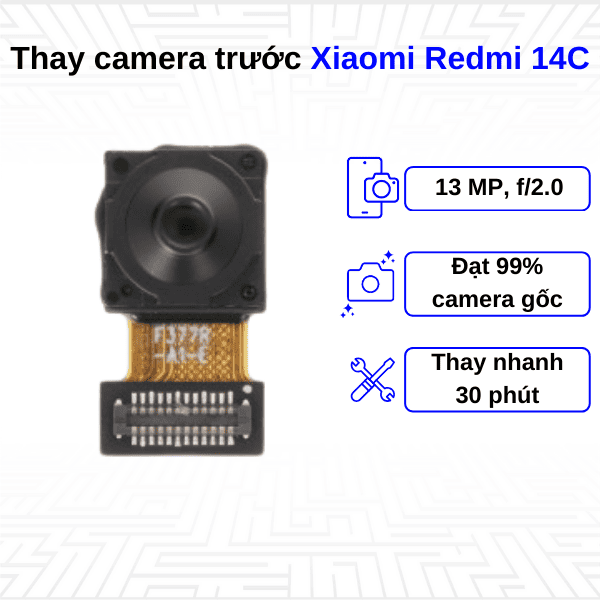 thay camera trước xiaomi redmi 14c