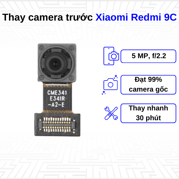 thay camera trước xiaomi redmi 9c