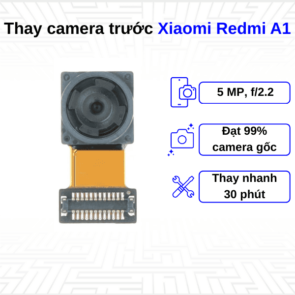 thay camera trước xiaomi redmi a1
