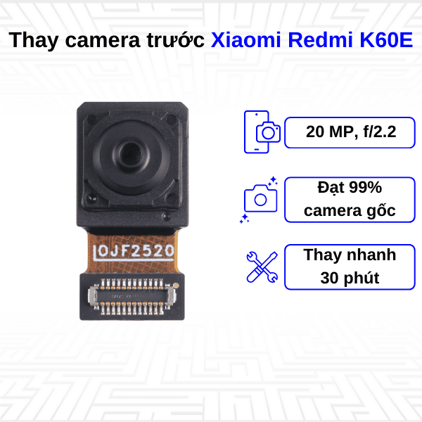 thay camera trước xiaomi redmi k60e