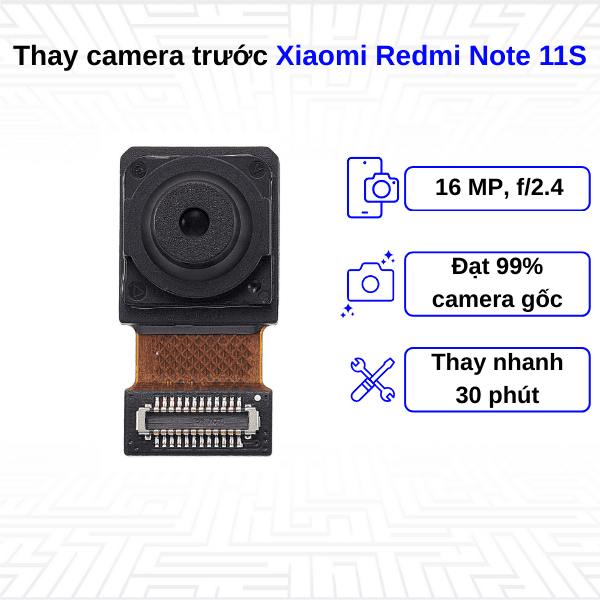 thay camera trước xiaomi redmi note 11s