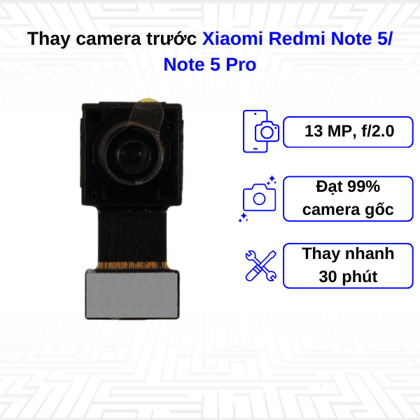 thay camera trước xiaomi redmi note 5