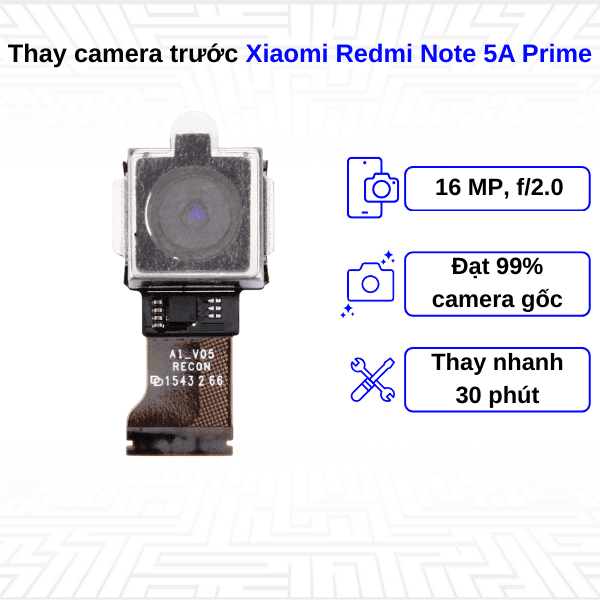 thay camera trước xiaomi redmi note 5a prime