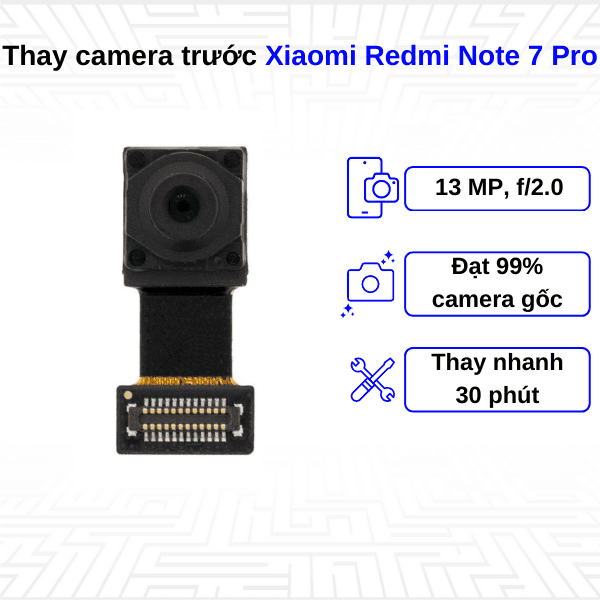 thay camera trước xiaomi redmi note 7 pro